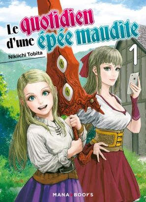Le quotidien d'une épée maudite tome 1