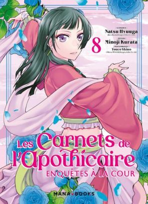 Les carnets de l'apothicaire - enquêtes à la cour tome 8
