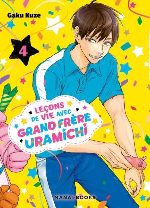 Leçons de vie avec grand frère Uramichi tome 4