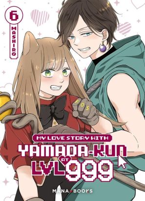 My love story with Yamada-kun at LVL 999 tome 6