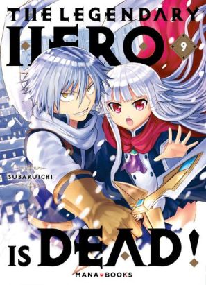 The legendary hero is dead tome 9