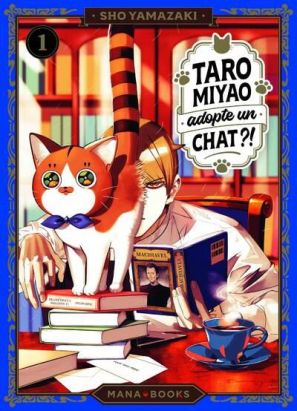 Taro Miyao adopte un chat ?! tome 1