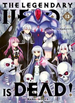 The legendary hero is dead tome 13