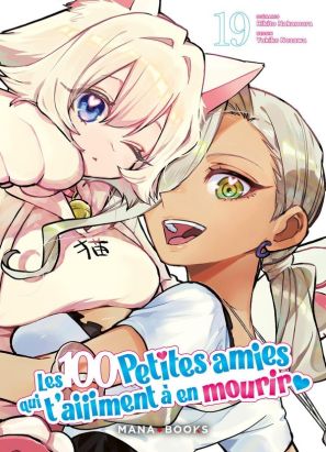 Les 100 petites amies qui t'aiiiment à en mourir tome 19