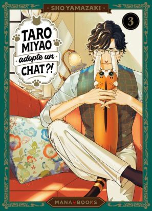 Taro Miyao adopte un chat ?! tome 3 Taro Miyao adopte un chat ?! tome 3