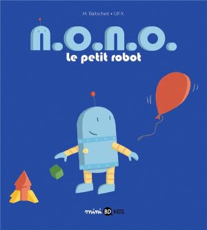 n. o. n. o. le petit robot