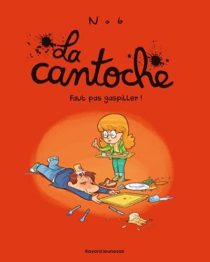 La cantoche tome 4