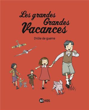 Les grandes grandes vacances tome 1