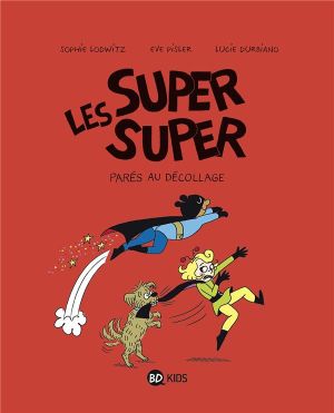 Les super super tome 7