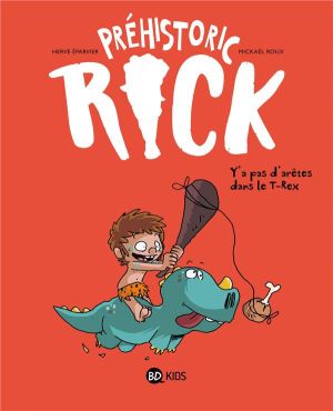 Préhistoric Rick tome 1