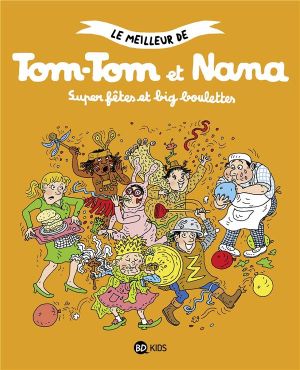Le meilleur de Tom-Tom et Nana tome 4