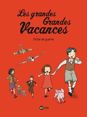 Les grandes grandes vacances tome 1