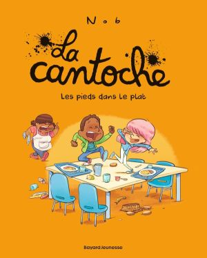La cantoche tome 6