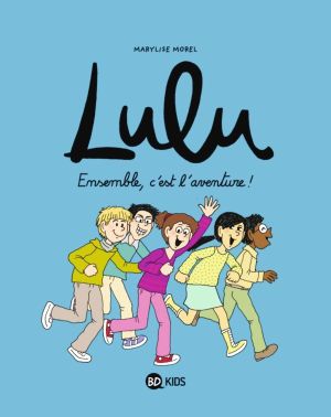 Lulu tome 10