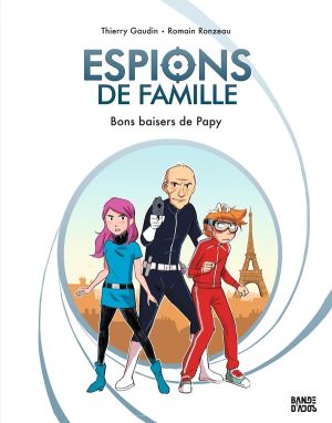 Espions de famille tome 1