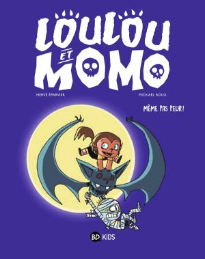 Loulou et Momo tome 1