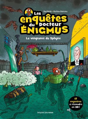 Les enquêtes du docteur Enigmus tome 3