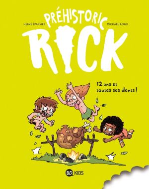 Préhistoric Rick tome 5