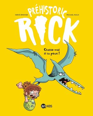 Préhistoric Rick tome 6