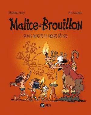 Malice et Brouillon tome 3