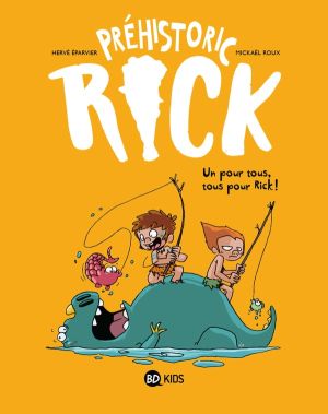 Préhistoric Rick tome 2