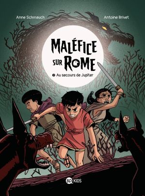 Maléfice sur Rome tome 3
