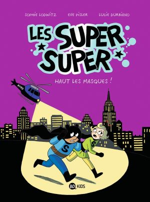 Les super super tome 2