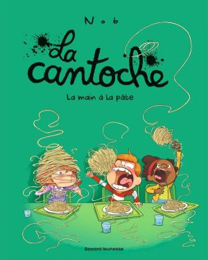 La cantoche tome 9