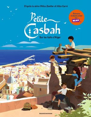 Petite casbah tome 1