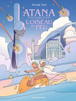 Atana et l'oiseau de feu tome 1