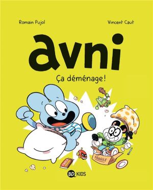 Avni Tome 8 : ça déménage !