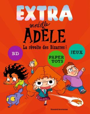 Extra Mortelle Adèle tome 3