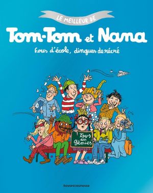 Le meilleur de Tom-Tom et Nana tome 2
