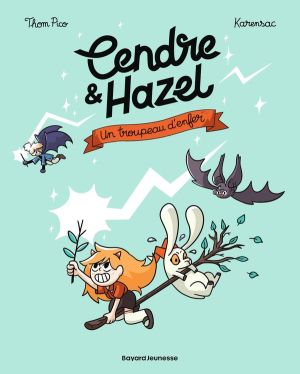 Cendre et Hazel tome 5
