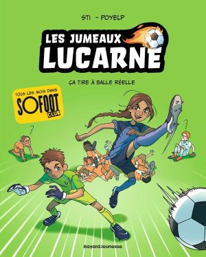 Les jumeaux Lucarne tome 1