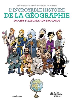 L'incroyable histoire de la géographie