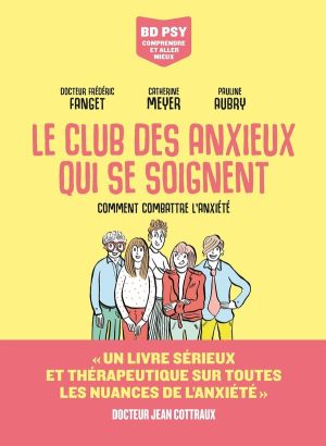 Le club des anxieux qui se soignent