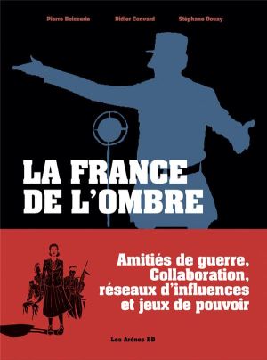 Les années Rouge & Noir - intégrale - La France de l'ombre Les années Rouge & Noir - intégrale - La France de l'ombre