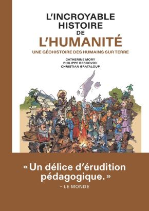 L'incroyable histoire de l'humanité L'incroyable histoire de l'humanité