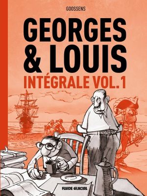 Georges et Louis - intégrale tome 1