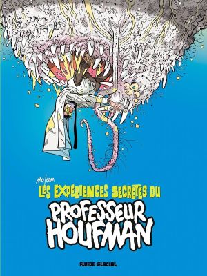 Les expériences secrètes du professeur Houfman tome 1