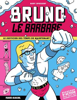Bruno le barbare tome 1