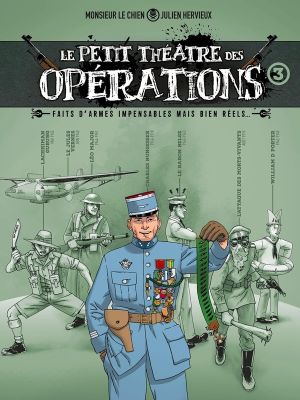 Le petit théâtre des opérations tome 3