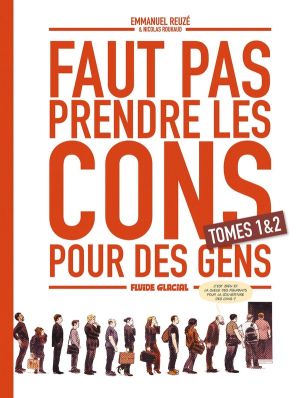 Faut Pas Prendre Les Cons Pour Des Gens - Tome 3 eBook : Reuzé