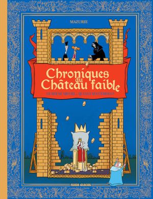 Chroniques du château faible