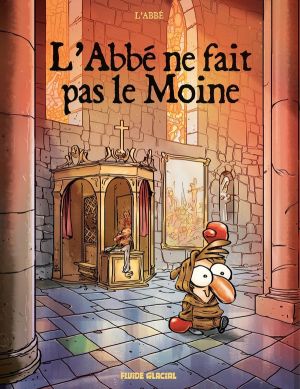 L'abbé ne fait pas le moine tome 1