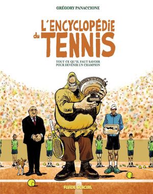L'encyclopédie du tennis tome 1