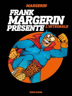Franck Margerin présente - intégrale tomes 1 à 3