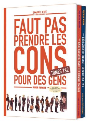 Faut pas prendre les cons pour des gens - écrin tomes 1 et 2 Faut pas prendre les cons pour des gens - écrin tomes 1 et 2