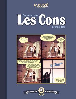 Faut pas prendre les cons pour des gens tome 1